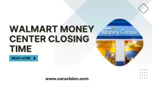 What Time Does The Eye Center In Walmart Close